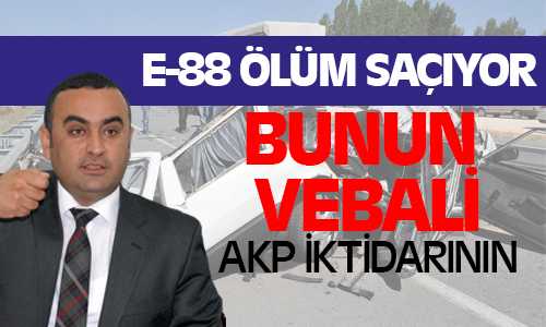 E-88 Karayolu Ölüm Saçıyor