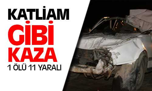Saraykent’te Kaza 1 Ölü 11 Yaralı