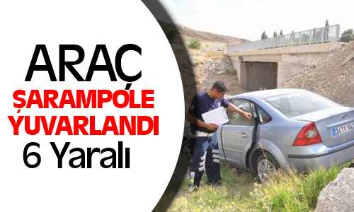 Yozgat’ta Araç Şarampole Yuvarlandı 6 Yaralı