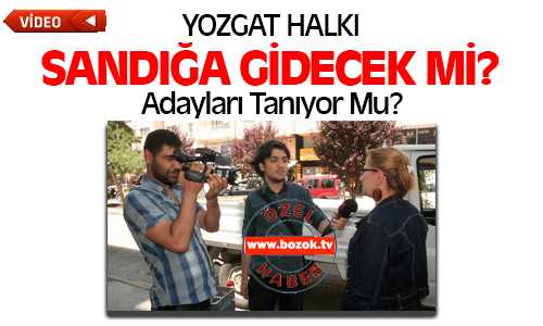 Yozgat Halkı Sandığa Gidecek Mi?