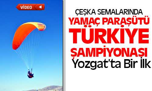 Çeşka Kalesinde Yamaç Paraşüt’ü Yarışması Gerçekleşti