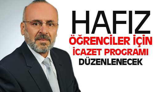 15 Hafız Öğrenci İçin İcazet Programı Düzenlenecek