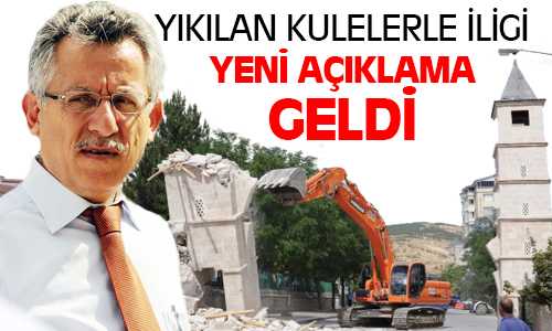 Başkan Arslan, Kuleler Tehlike Oluşturuyordu