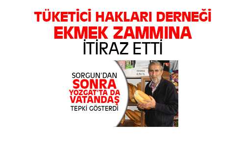 Tüketici Hakları Derneği Ekmek Zammına İtiraz Etti