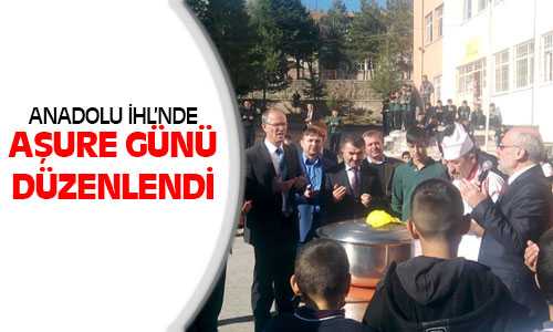 Anadolu İmam Hatip Lisesinde Aşure Günü Düzenlendi