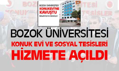 Bozok Üniversitesi Konuk Evi ve Sosyal Tesisleri Hizmete Açıldı