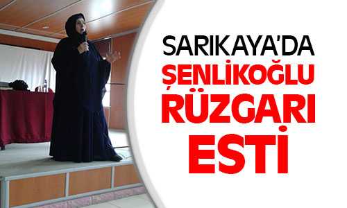 Emine Şenlikoğlu Sarıkaya’da Konferans Verdi