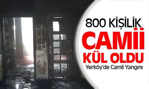 Yerköy Kuba Camii Yandı