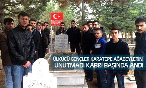 Yozgat Ülkü Ocakları Karatepe’yi Unutmadı