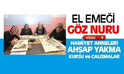 Hamiyet Annelerine Ahşap Yakma Kursu Açıldı