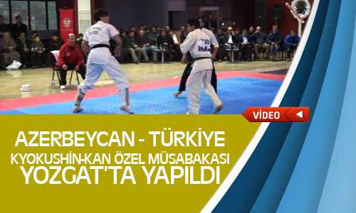 Yozgat’ta Dostluk Kazandı