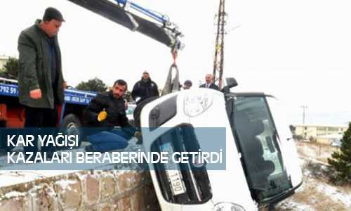 Kar Yağışıyla Birlikte Kazalarda Meydana Geldi