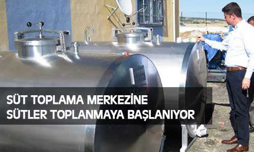Kadışehri’nde Süt Toplama Merkezine Sütler Toplanmaya Başlanıyor