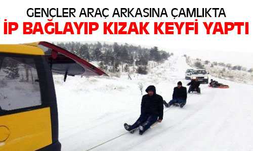 Çamlıkta Gençler Araç Akasına İp Bağlayıp Kızakla Keyif Yaptılar