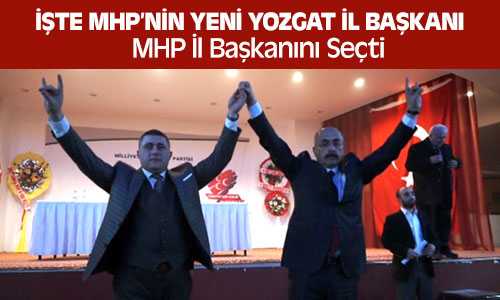 MHP Yozgat İl Başkanını Seçti