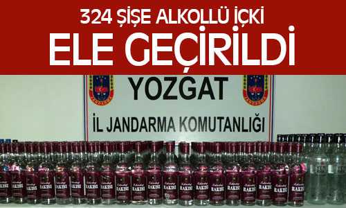 Yozgat Jandarma Ekipleri 324 Şişe Alkollü İçki Ele Geçirdi
