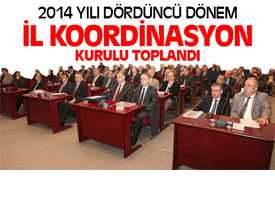 İl Koordinasyon Kurulu Toplandı
