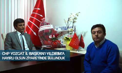 CHP Yozgat İl Başkanı Yıldırım’a Hayırlı Olsun Ziyaretinde Bulunduk
