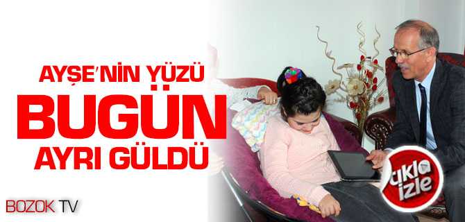 Ayşe'nin Yüzü Bugün Farklı Güldü