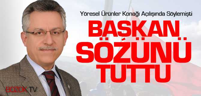 Başkan Sözünü Tuttu