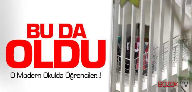 Bu Da Oldu, Modern Okula Bakın Girişiler Nereden