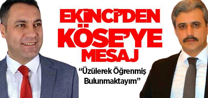 Başkan Ekinci, Köse'ye geçmiş olsun dileklerinde bulundu