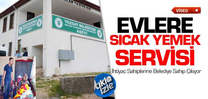 Belediyeden Evlere Sıcak Yemek Servisi