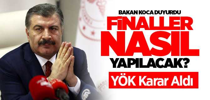 Bakan Koca duyurdu, Üniversitelerde finaller nasıl yapılacak?