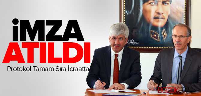 İmza Atıldı Sıra İcraatta