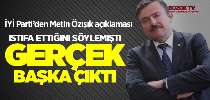İyi Parti'den Metin Özışık açıklaması