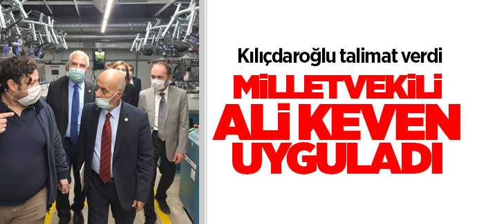 Kılıçdaroğlu talimat verdi Milletvekili Keven uyguladı