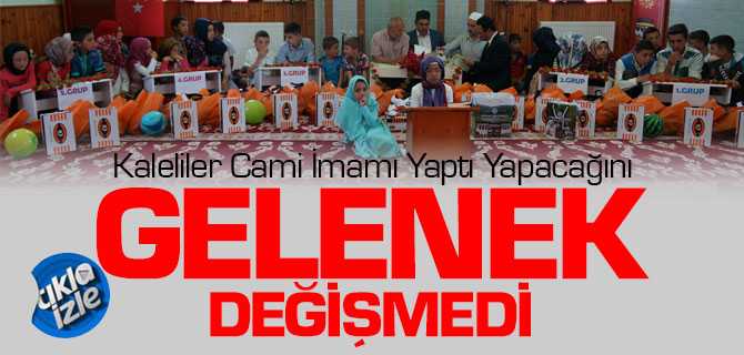 Merkez Kaleliler Camiinde Gelenek Değişmedi