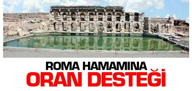 Roma Hamamına Oran Desteği