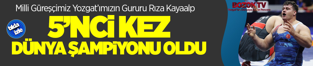 Rıza Kayaalp 5'nci kez dünya şampiyonu oldu