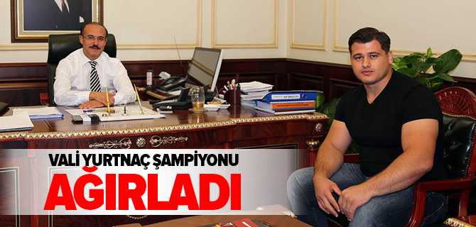 Vali Yurtnaç Şampiyonu Ağırladı