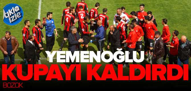 Yemenoğlu Yozgatspor Kupasını Aldı
