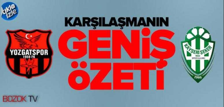 Yozgatspor 1959 FK-Kayseri Şekerspor Karşılaşması Geniş Özeti