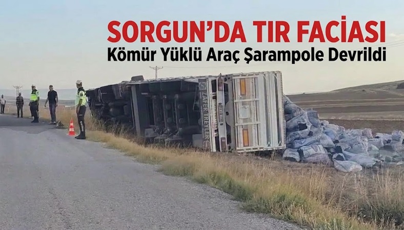 Sorgun’da Meşe Kömürü Yüklü Tır Şarampole Devrildi: 1 Yaralı