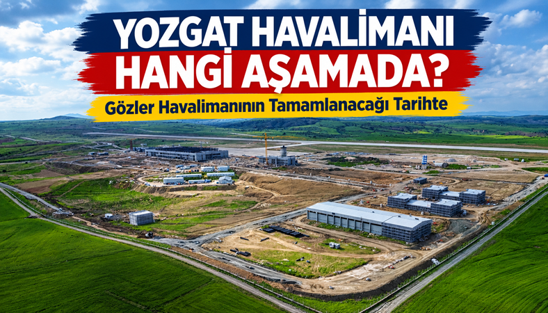 Yozgat Havalimanı’nda Son Durum: Altyapı Tamamlandı, Terminalde Çalışmalar Sürüyor