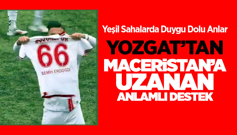 Bozokspor'dan Semih'e anlamlı destek