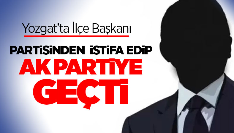 Yozgat'ta Yeniden Refah Partisi Çekerek ilçe başkanı sürpriz bir şekilde partisinden istifa ederek AK Parti’ye katıldığını duyurdu.