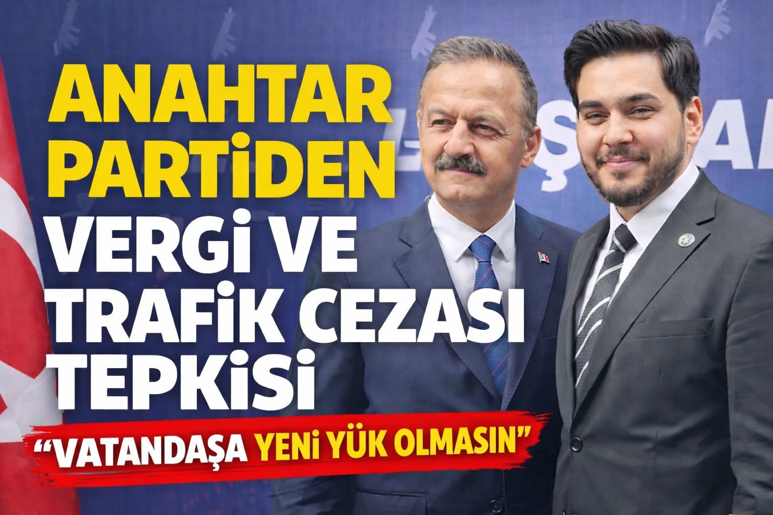 Anahtar Partiden Trafik ve Vergi Cezalarına Tepki