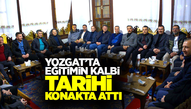 Yozgat'ta eğitimin kalbi tarihi konakta attı
