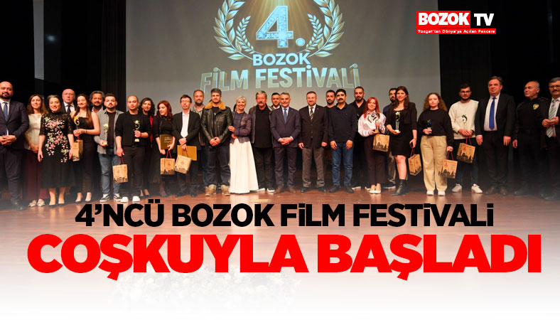4'ncü Bozok Film Festivali coşkuyla başladı