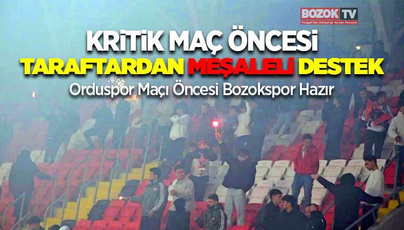 Yozgat Bozokspor’da Orduspor Mesaisi: Taraftardan Moral Desteği